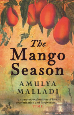 The Mango Season by Amulya Malladi