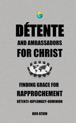 Book cover for Detente and Ambassadors for Christ