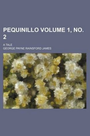 Cover of Pequinillo Volume 1, No. 2; A Tale