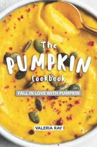 Cover of The Pumpkin Cookbook