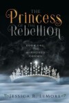 Book cover for The Princess of the Rebellion
