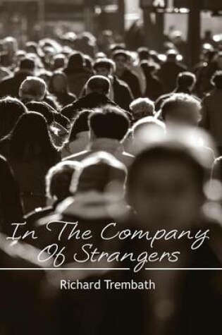 Cover of In The Company of Strangers