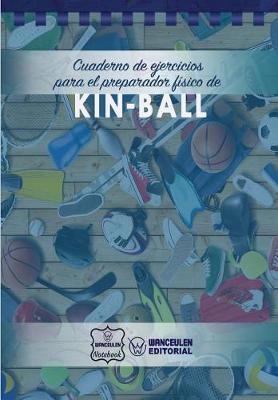 Book cover for Cuaderno de Ejercicios para el Preparador Fisico de Kin-Ball