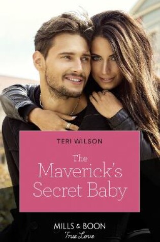 Cover of The Maverick's Secret Baby