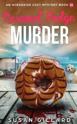 Book cover for Caramel Fudge & Murder