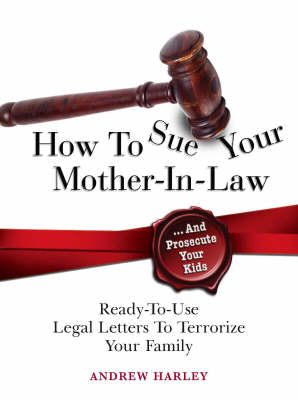 Book cover for How to Sue Your Mother-in-Law