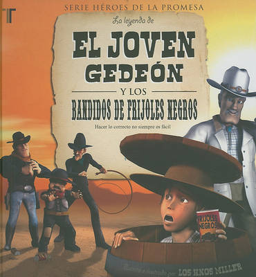 Cover of La Leyenda de el Joven Gedeon y los Bandidos de Frijoles Negros