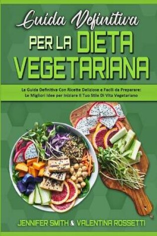 Cover of Guida Definitiva per la Dieta Vegetariana