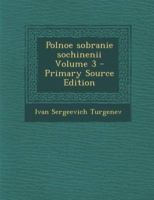 Book cover for Polnoe Sobranie Sochinenii Volume 3 - Primary Source Edition