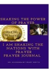 Book cover for I Am Shaking The Nations With Prayer Journal