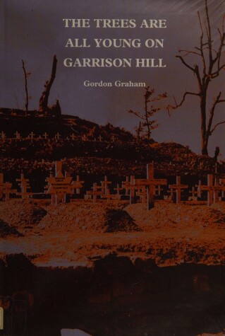 Book cover for The Trees are All Young on Garrison Hill