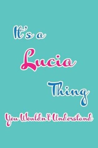 Cover of It's a Lucia Thing You Wouldn't Understand