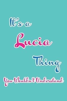 Book cover for It's a Lucia Thing You Wouldn't Understand