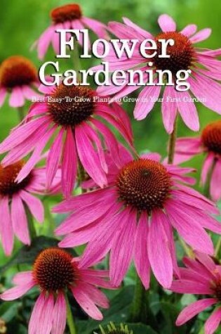 Cover of Flower Gardening