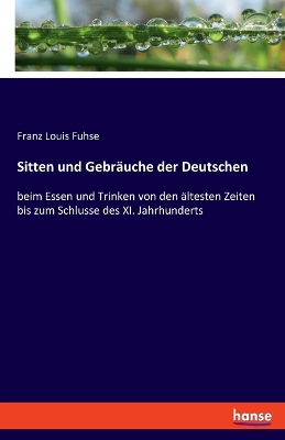 Book cover for Sitten und Gebräuche der Deutschen