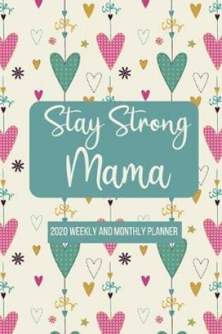 Cover of Stay Strong Mama