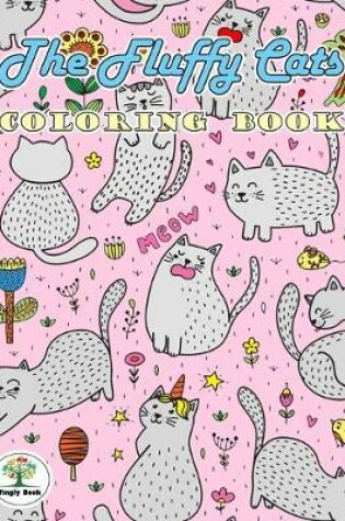 Cover of The Fluffy Cats Coloring Book