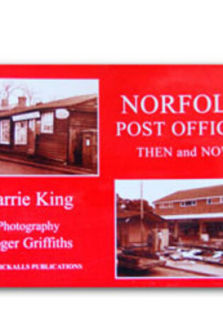 Cover of Norfolk Post Offices Then and Now