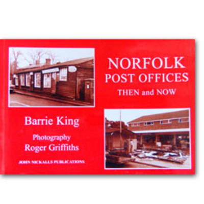 Book cover for Norfolk Post Offices Then and Now