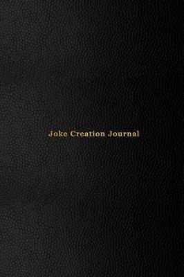 Book cover for Joke Creation Journal