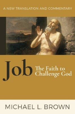 Cover of Job: The Faith to Challenge God