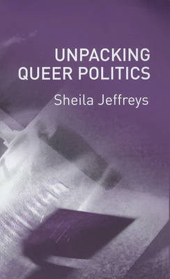 Book cover for Unpacking Queer Politics