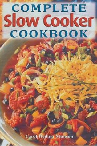 Cover of Complete Slow Cooker Cookbook