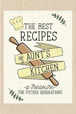 Book cover for The Best Recipes of Aunt's Kitchen