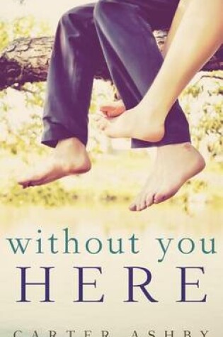 Cover of Without You Here