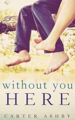 Book cover for Without You Here