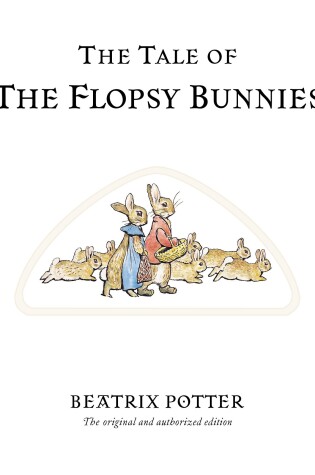 Cover of The Tale of The Flopsy Bunnies