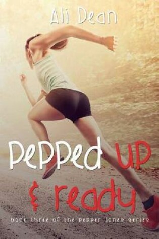 Cover of Pepped Up and Ready