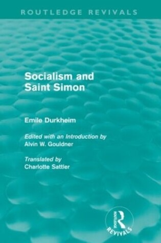 Cover of Socialism and Saint-Simon (Routledge Revivals)