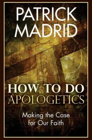 Cover of How to Do Apologetics