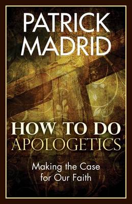 Book cover for How to Do Apologetics