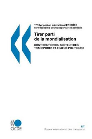 Cover of 17eme Symposium International FIT/OCDE Sur L'economie Des Transports Et La Politique