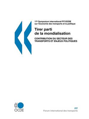 Book cover for 17eme Symposium International FIT/OCDE Sur L'economie Des Transports Et La Politique