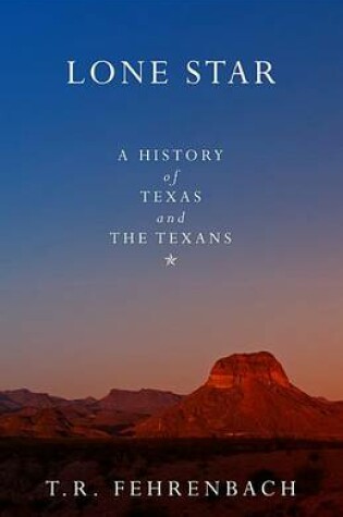 Cover of Lone Star: A History of Texas and the Texans