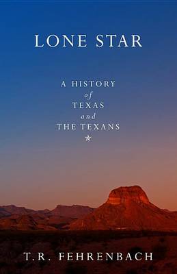 Book cover for Lone Star: A History of Texas and the Texans