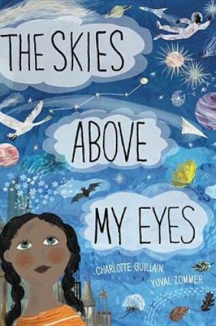 Cover of The Skies Above My Eyes