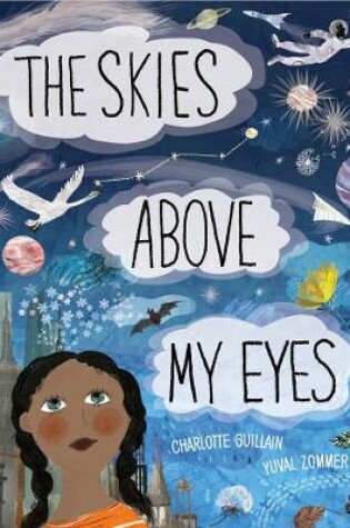 Cover of The Skies Above My Eyes