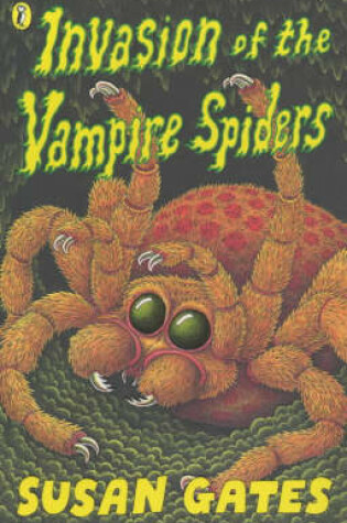 Cover of Invasion of the Vampire Spiders