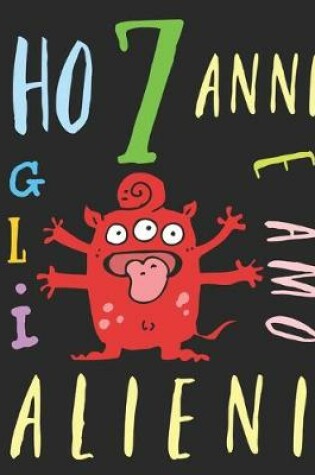 Cover of Ho 7 anni e amo gli alieni