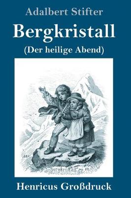 Book cover for Bergkristall (Großdruck)