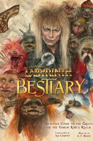 Cover of Labyrinth: Bestiary - A Definitive Guide to The Creatures of the Goblin King's Realm