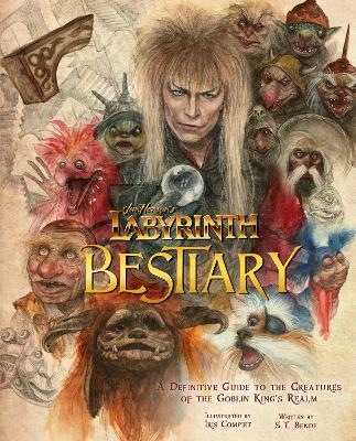 Book cover for Labyrinth: Bestiary - A Definitive Guide to The Creatures of the Goblin King's Realm