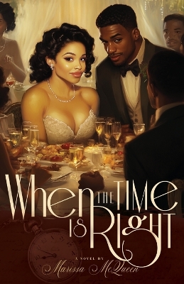 Cover of When The Time Is Right