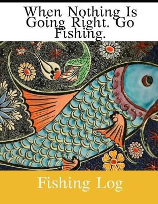 Book cover for When Nothing Is Going Right.