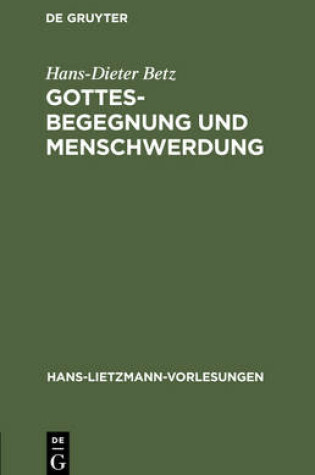 Cover of Gottesbegegnung und Menschwerdung