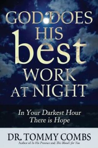 Cover of God Does His Best Work at Night